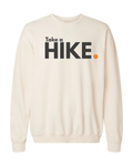Take a Hike Sweatshirt