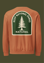Keep National Parks Natural Unisex Sweatshirt