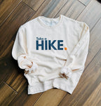 Take a Hike Sweatshirt